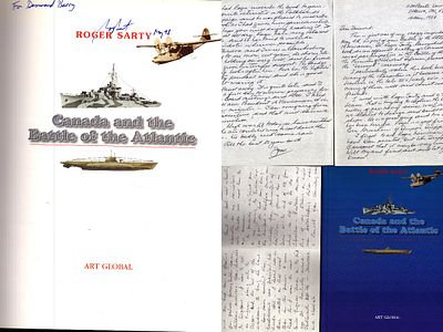 Roger Sarty signed Canada and the Battle of Britain of the Atlantic by Roger Sarty, comes with 