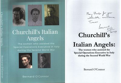Bernard signed (Bernard O'Connor). Churchill's Italian Angels Paperback Book. 2003. No signed 