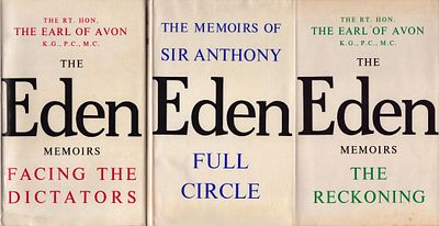 The Rt. Hon. The Earl of Avon: The Eden Memoirs The Reckoning 1965, The Rt. Hon. The Earl of 