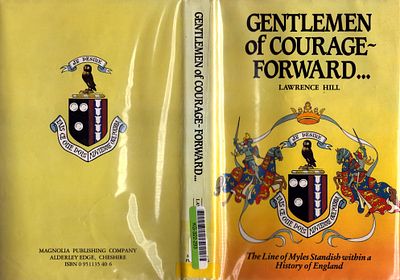 Gentlemen of Courage Forward… The Line of Myles Standish within a History of England by 