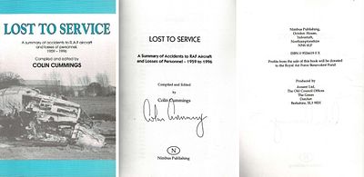 Colin Cummings signed. Lost to Service: A Summary of Accidents to RAF Aircraft and Losses of 