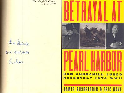 Eric Nave signed Betrayal At Pearl Harbor, How Churchill Lured Roosevelt into WW2, By James 