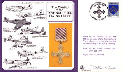 Flt. Lt. Martin Withers signed The Award of the Distinguished Flying Cross stamped June 1984 FDC.