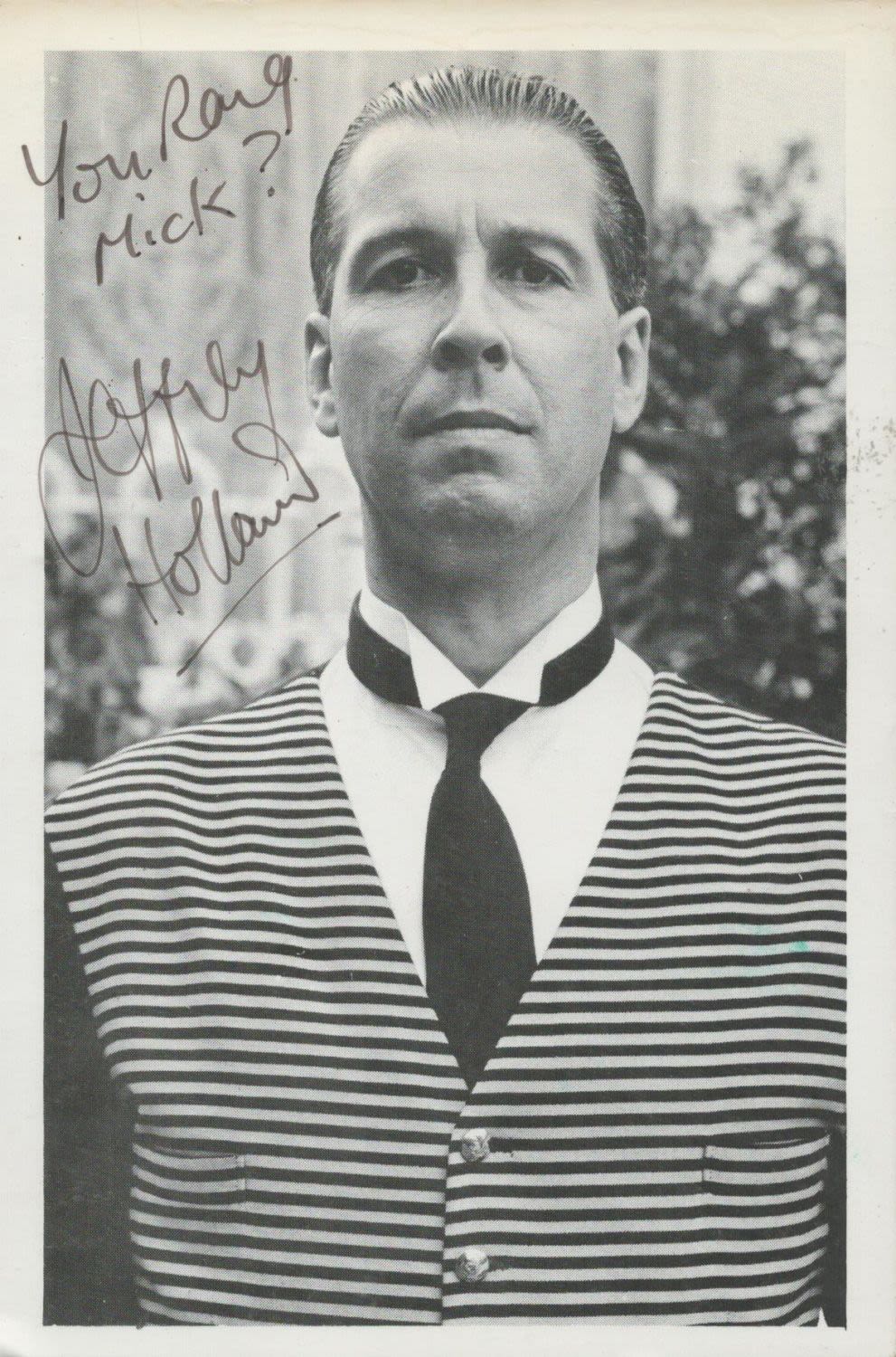 Lot 765: English Actor Jeffrey Holland Signed 6x4 inch Black...