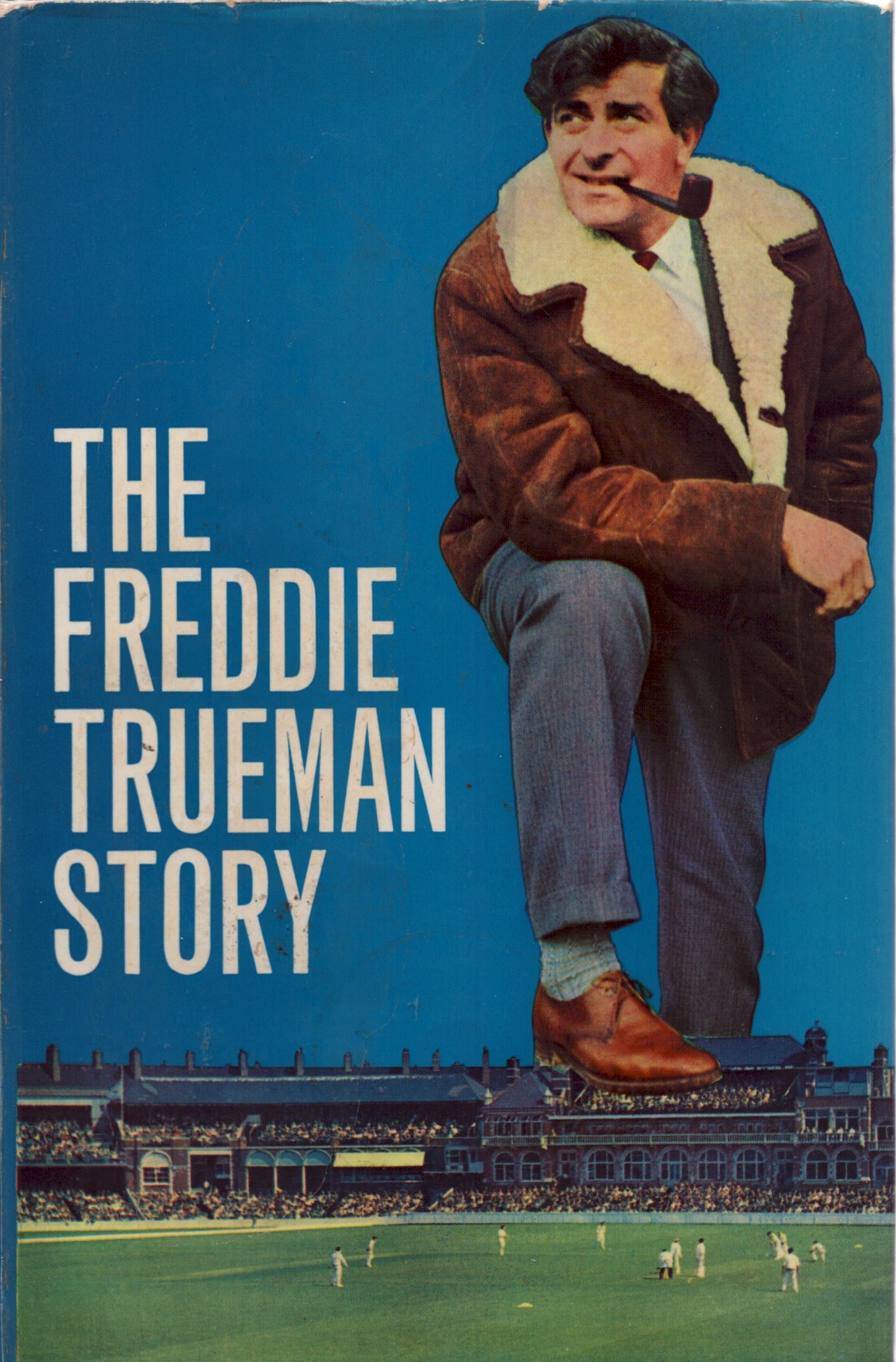 Freddie Trueman signed book: The Freddie Trueman Story