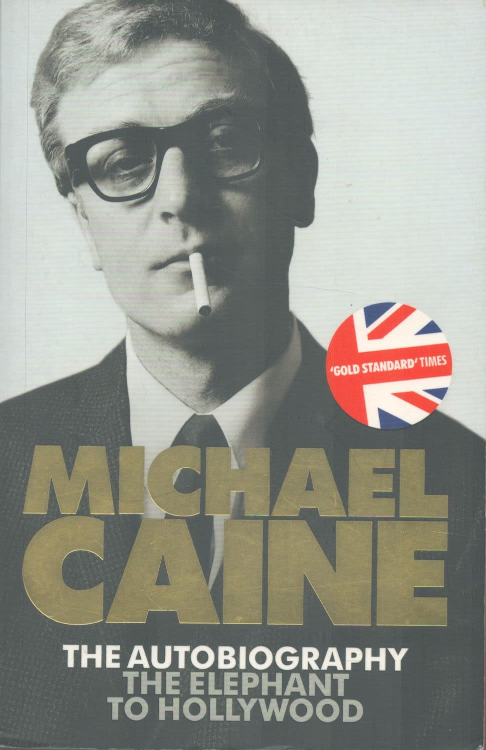 Lot 136: Actor, Michael Caine signed paperback book titled- The...