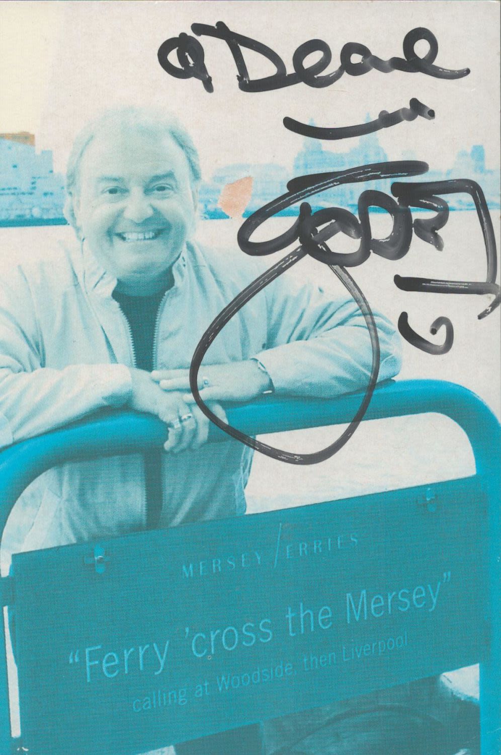 Lot 57: Gerry Marsden signed 6x4 Ferry Cross the Mersey...