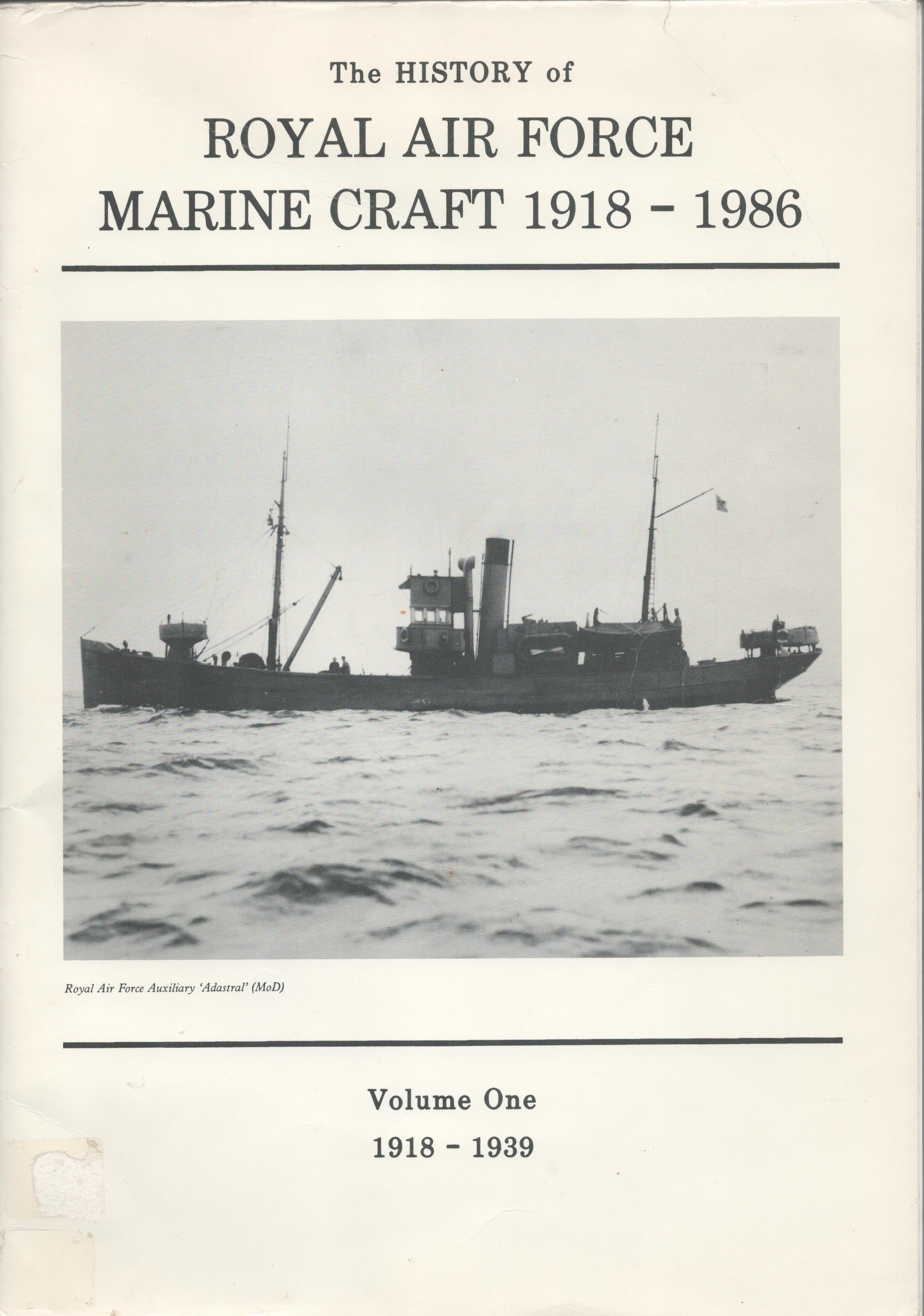 The History of Royal Air Force Marine Craft 1918 - 1986 Paperback Book