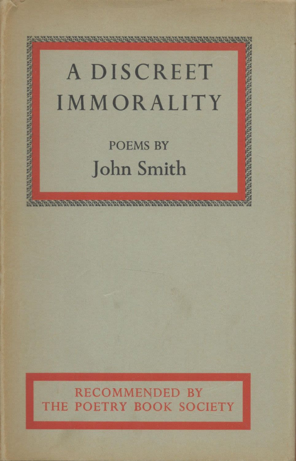 Lot 442: Signed Book John Smith A Discreet Immorality Hardback...