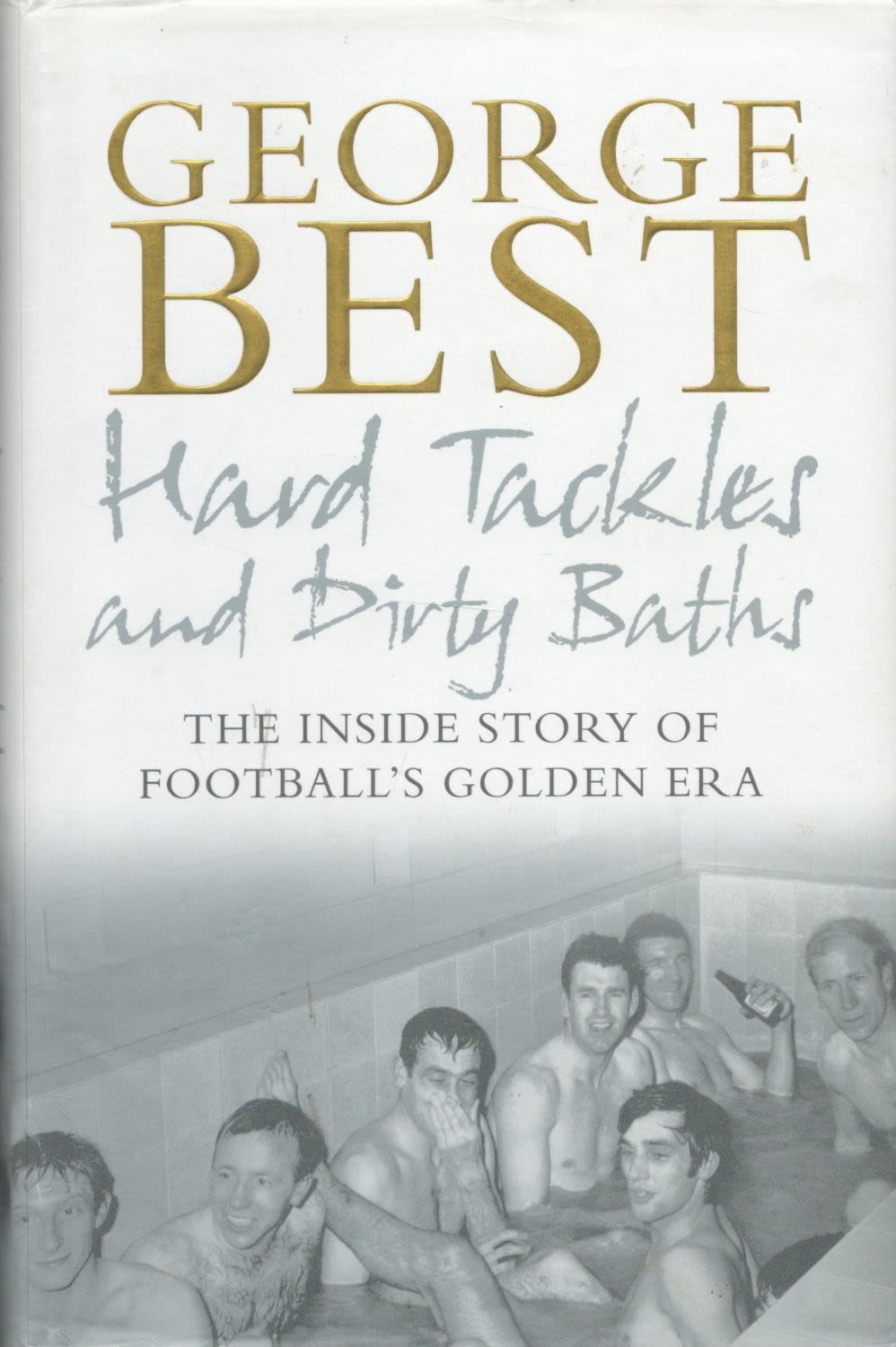 Lot 487: Manchester United legends signed George Best Hardback book...