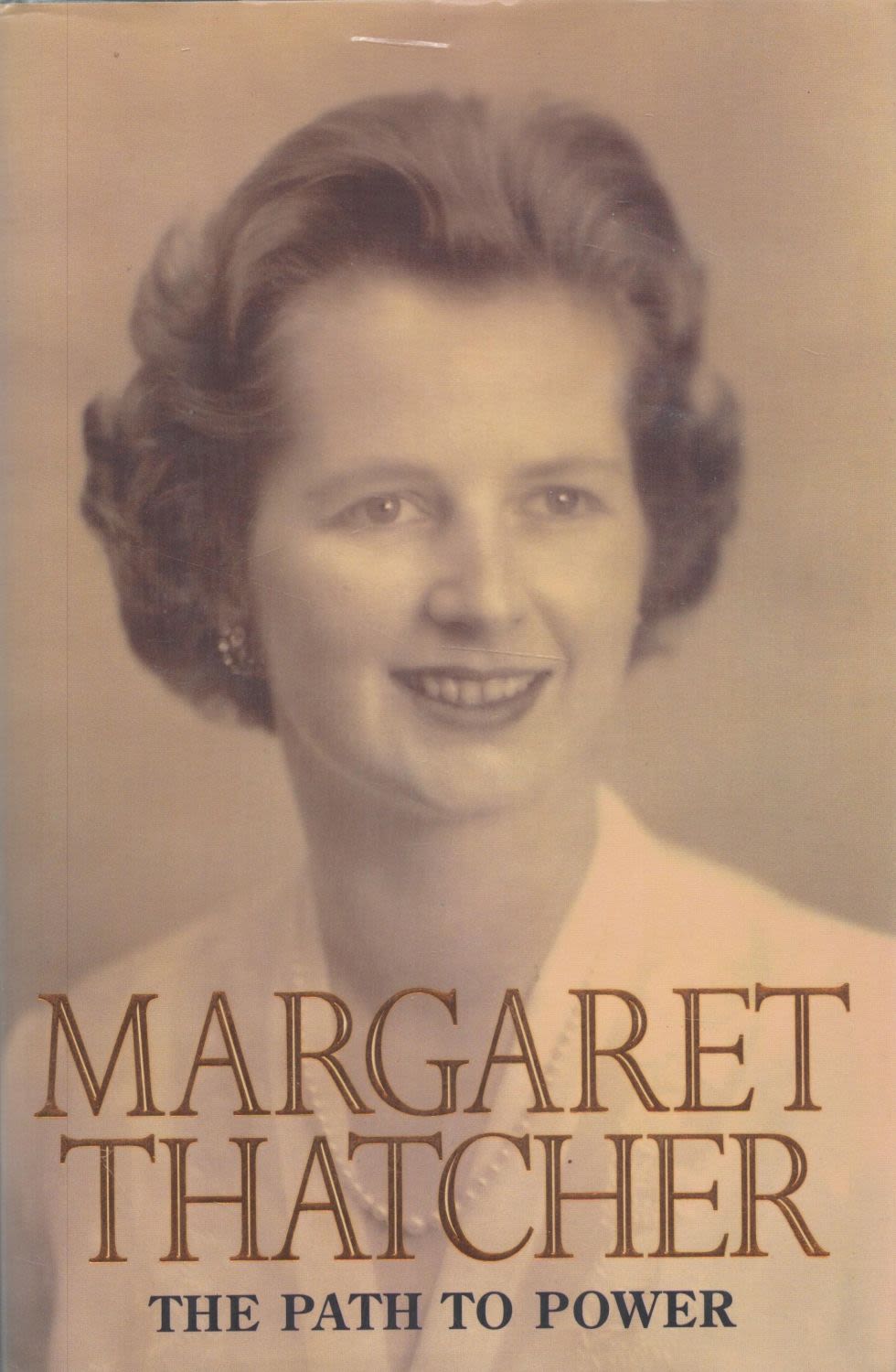 Lot 582: Margaret Thatcher signed First Edition book. Titled Margaret...