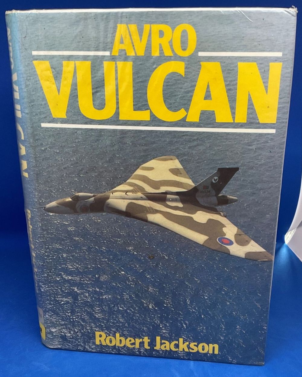 Lot 550: Robert Jackson First Edition Hardback Book titled Avro...