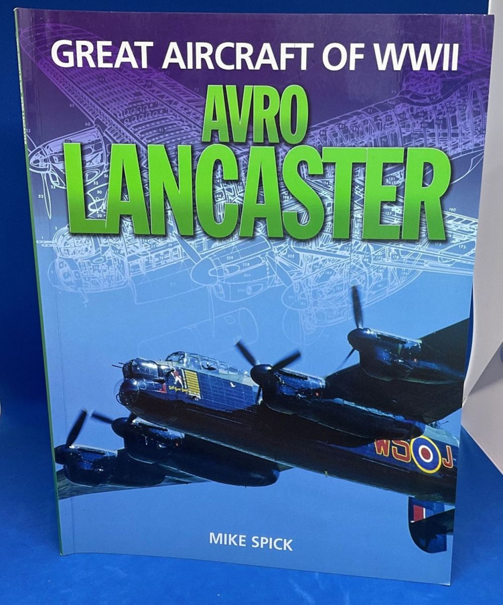Lot 554: Mike Spick Paperback Book Titled Avro Lancaster- Great...