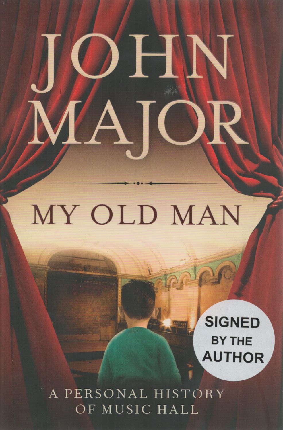Lot 269: John Major signed My old man first edition...