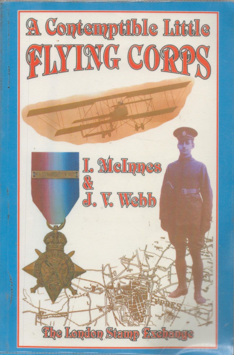 Lot 44: A Contemptible Little Flying Corps by I McInnes...