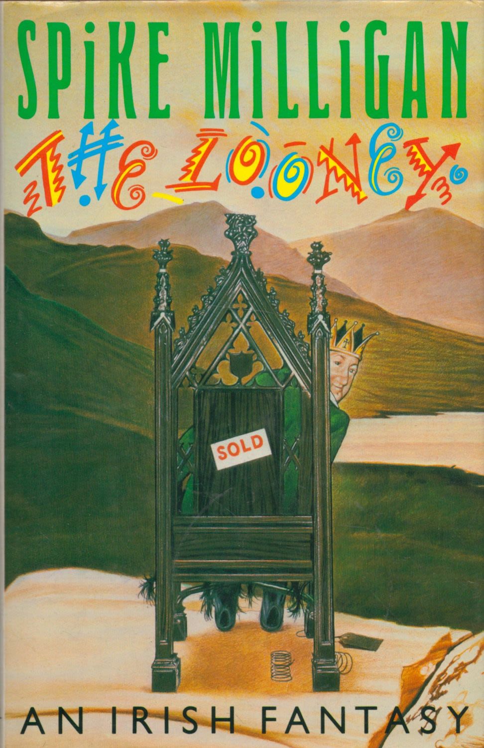 Lot 107: The Looney An Irish Fantasy by Spike Milligan...