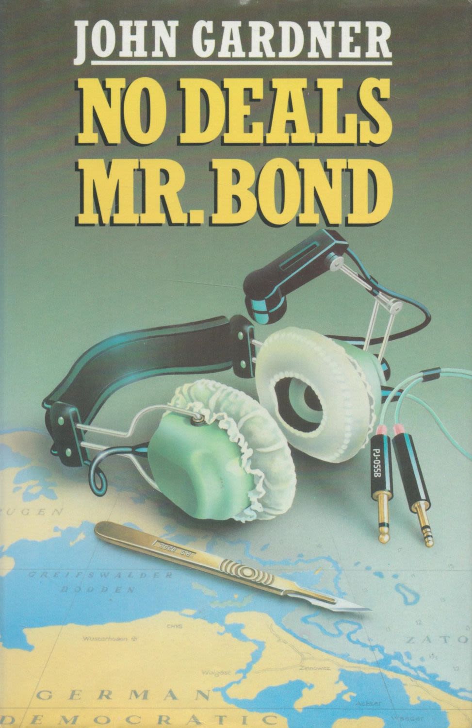 Lot 205: No Deals, Mr. Bond by John Gardner 1988...
