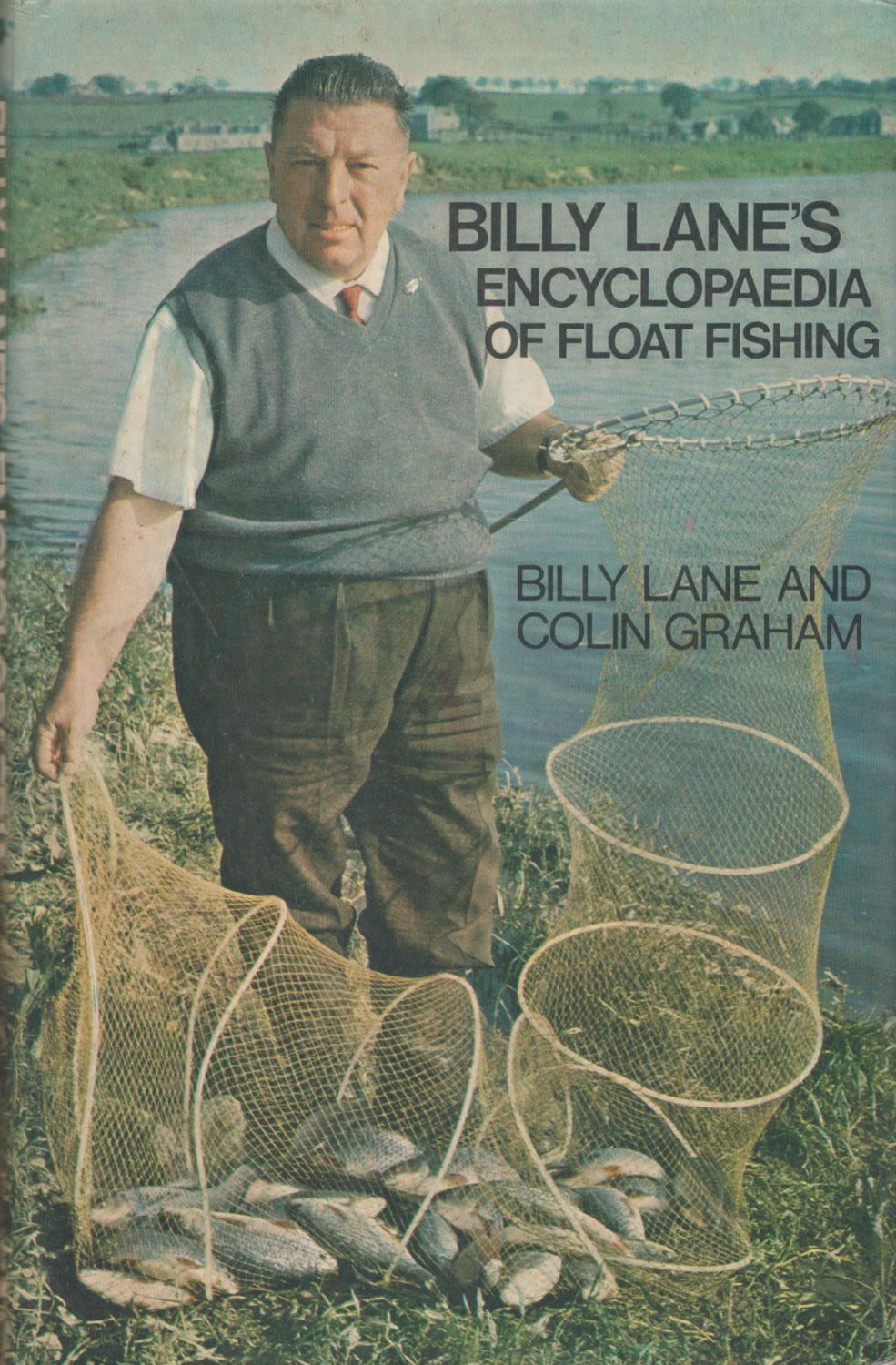 Lot 238: Billy Lane's Encyclopaedia of Float Fishing by Billy...