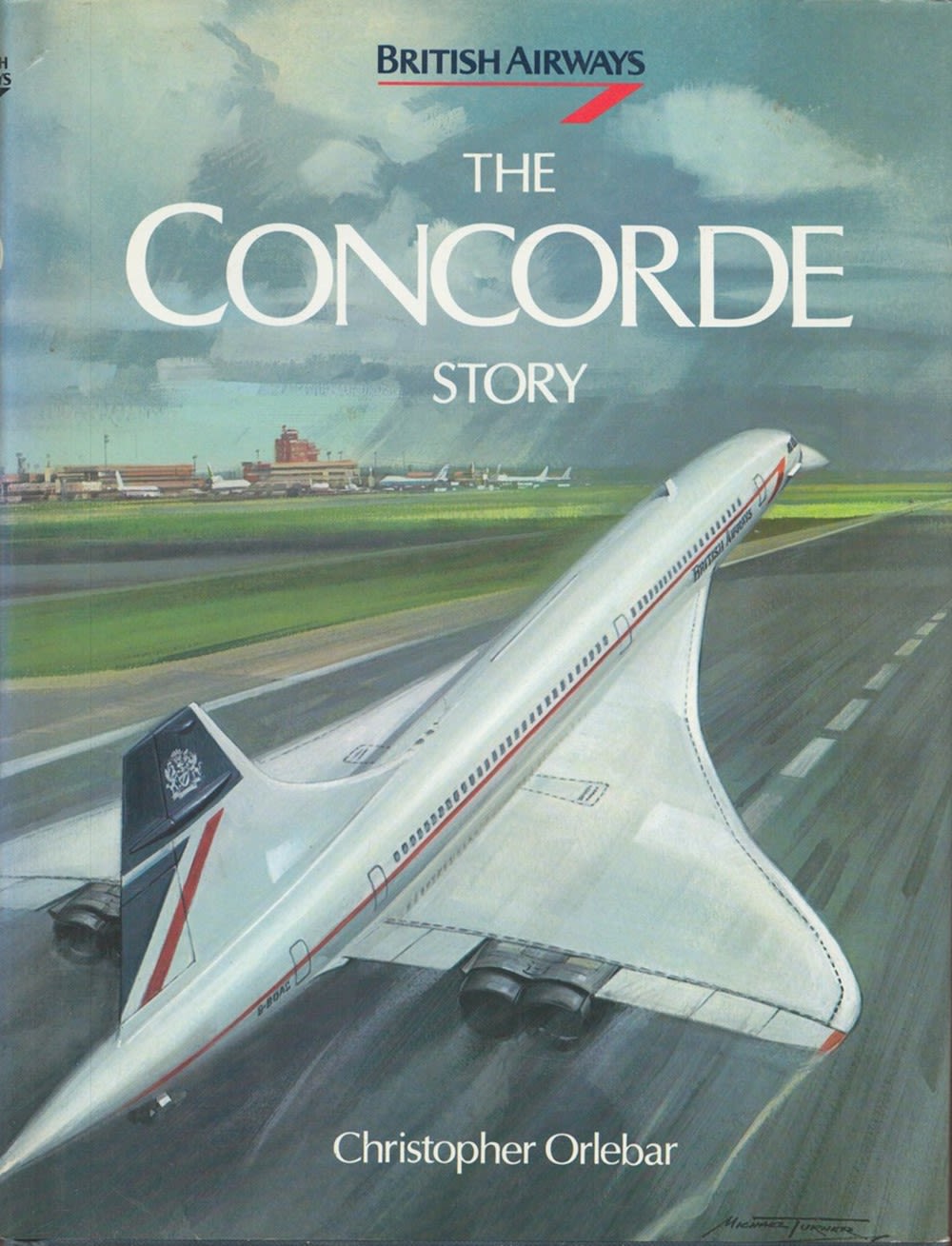 Lot 258: The Concorde Story by Christopher Orlebar 1987 Fourth...