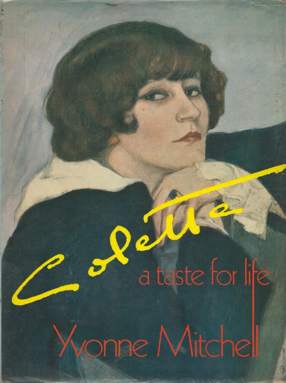 Lot 260: Colette A Taste for Life by Yvonne Mitchell...