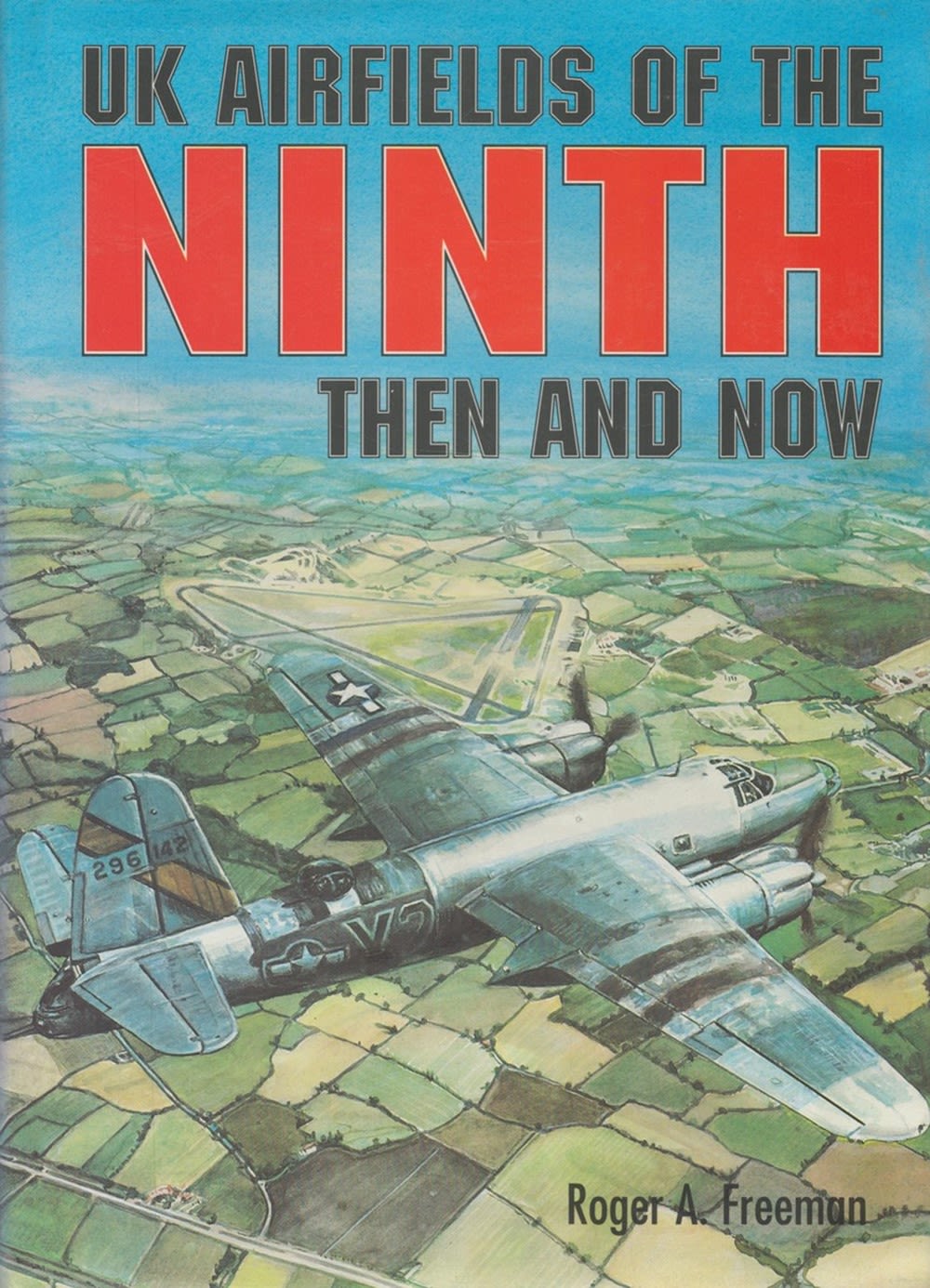 Lot 270: UK Airfields of The Ninth Then and Now...