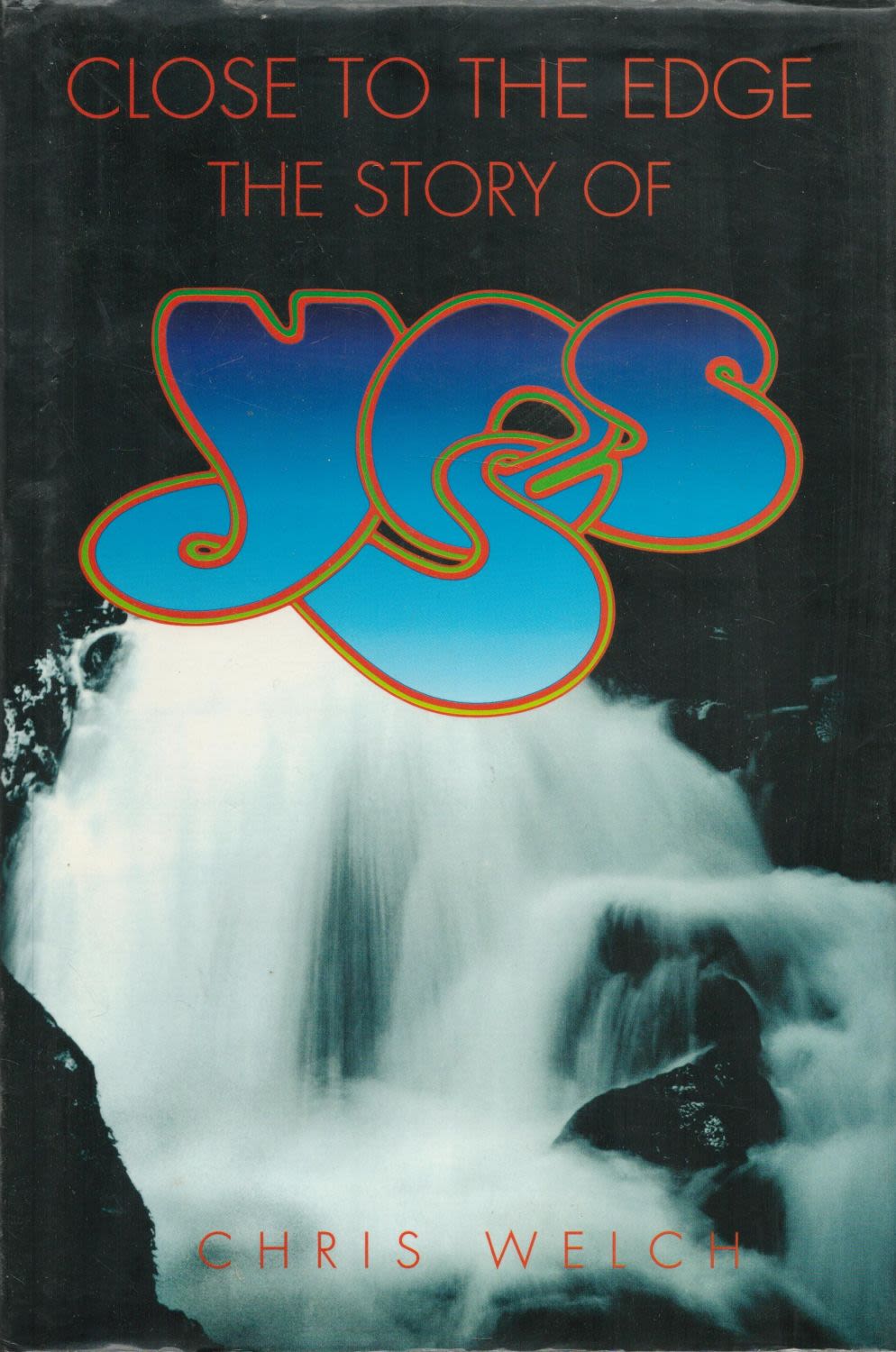 Lot 285: Close To The Edge The Story of Yes...