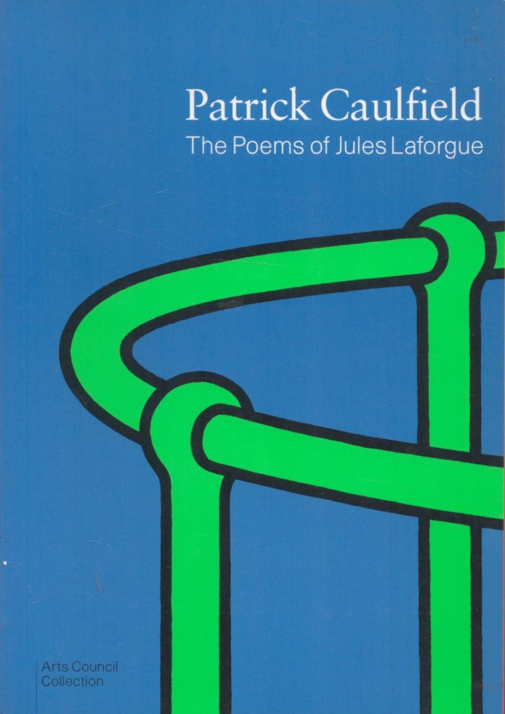 Lot 131: The Poems of Jules Laforgue by Patrick Caulfield...