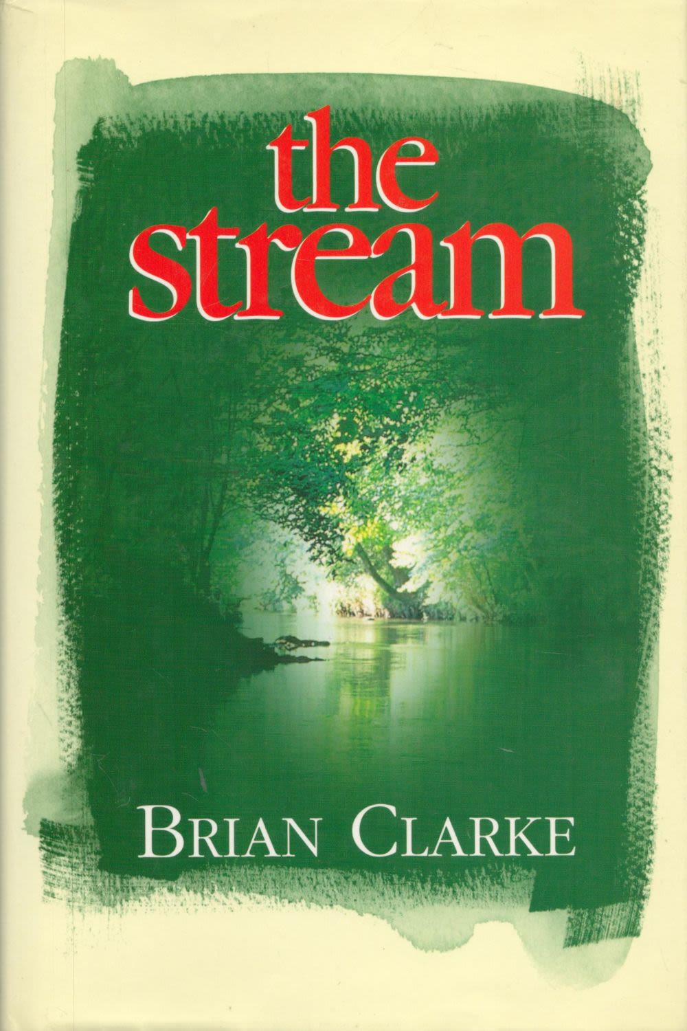 Lot 147: The Stream by Brian Clarke 2000 First Edition...