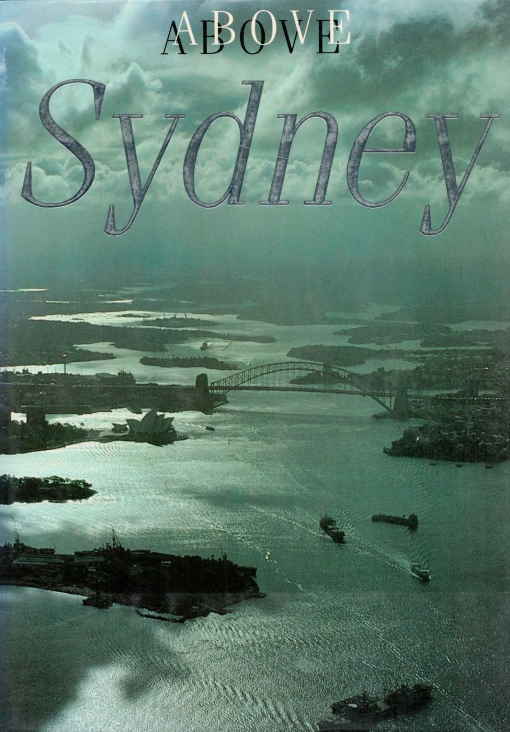 Lot 173: Above Sydney by Nicholas Brash 1984 First Edition...