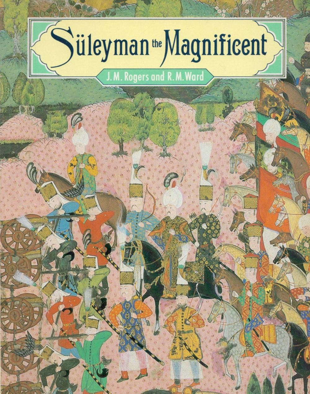 Lot 178: Suleyman the Magnificent by J M Rogers and...