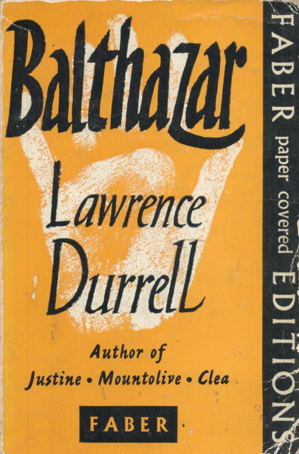 Lot 199: Balthazar by Lawrence Durrell 1961 Second Edition Softback...