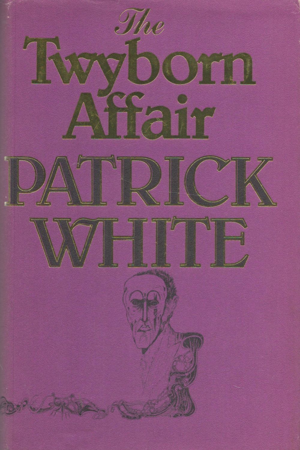 Lot 204: The Twyborn Affair by Patrick White 1979 First...
