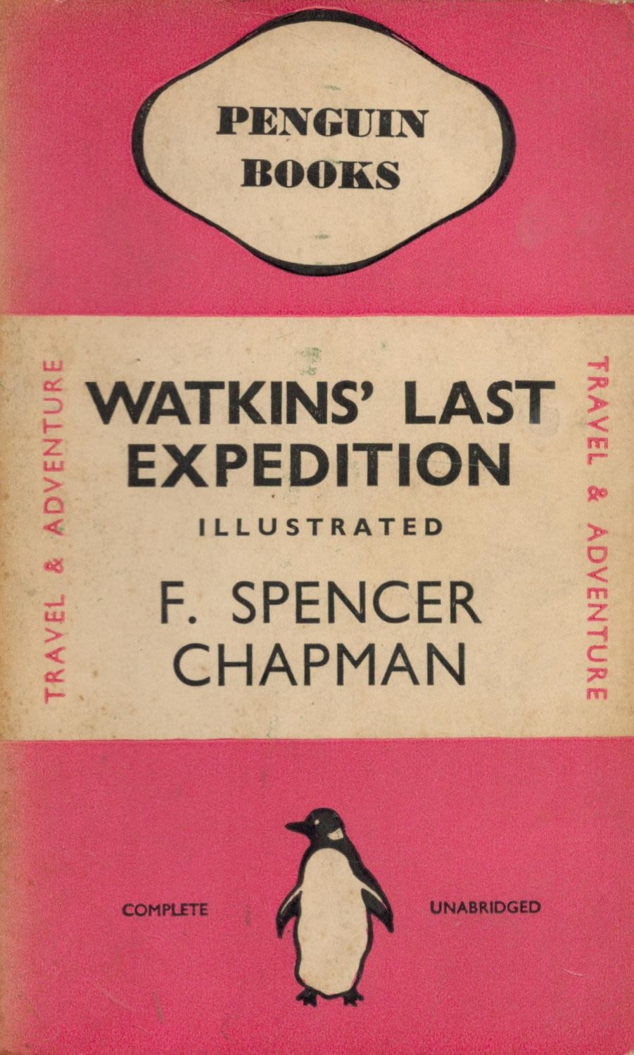 Lot 220: Watkins' Last Expedition by F Spencer Chapman 1938...