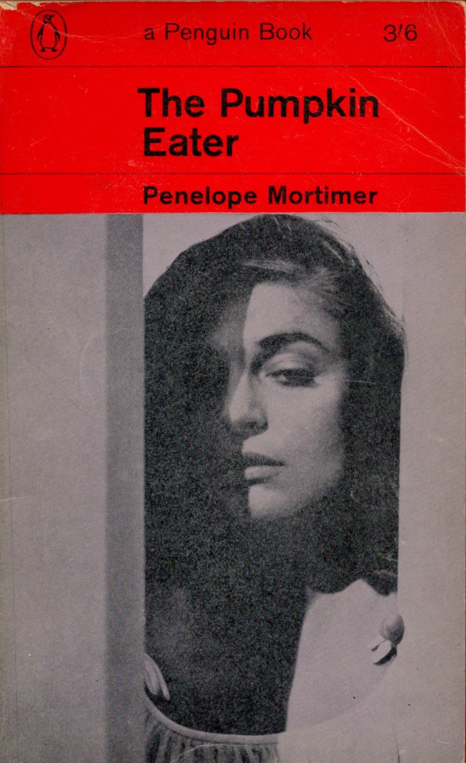 Lot 228: The Pumpkin Eater by Penelope Mortimer 1964 First...