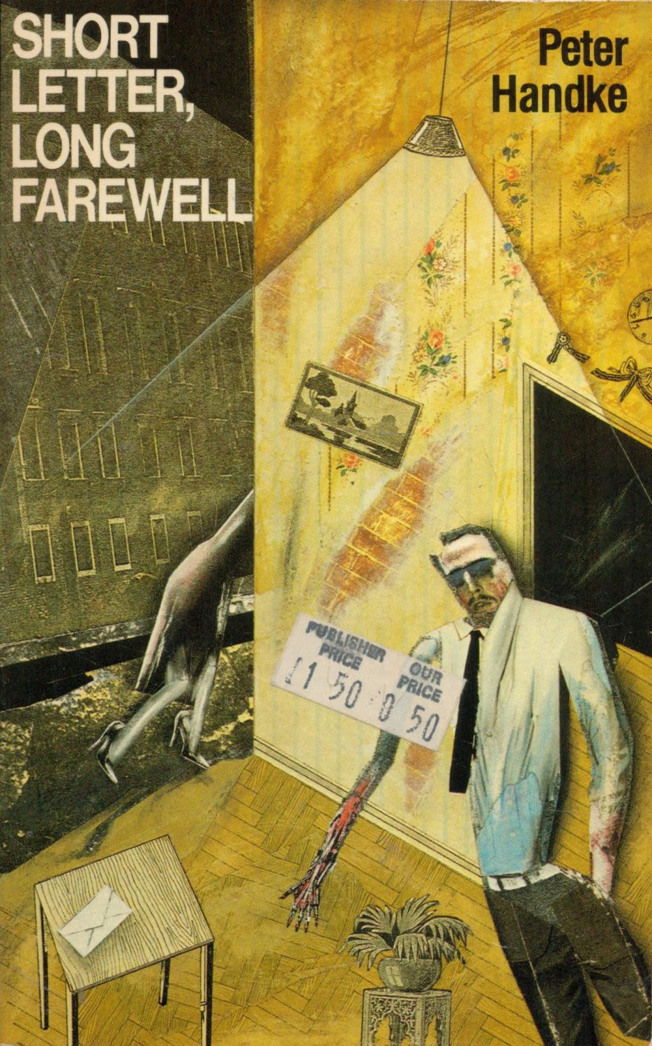 Lot 250: Short Letter, Long Farewell by Peter Handke 1978...