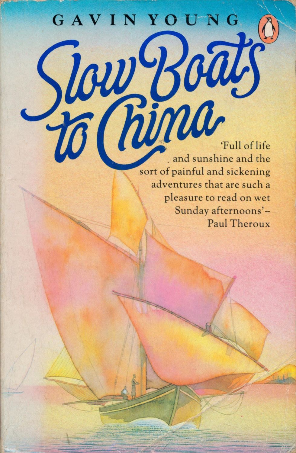 Lot 271: Slow Boats To China by Gavin Young 1984...