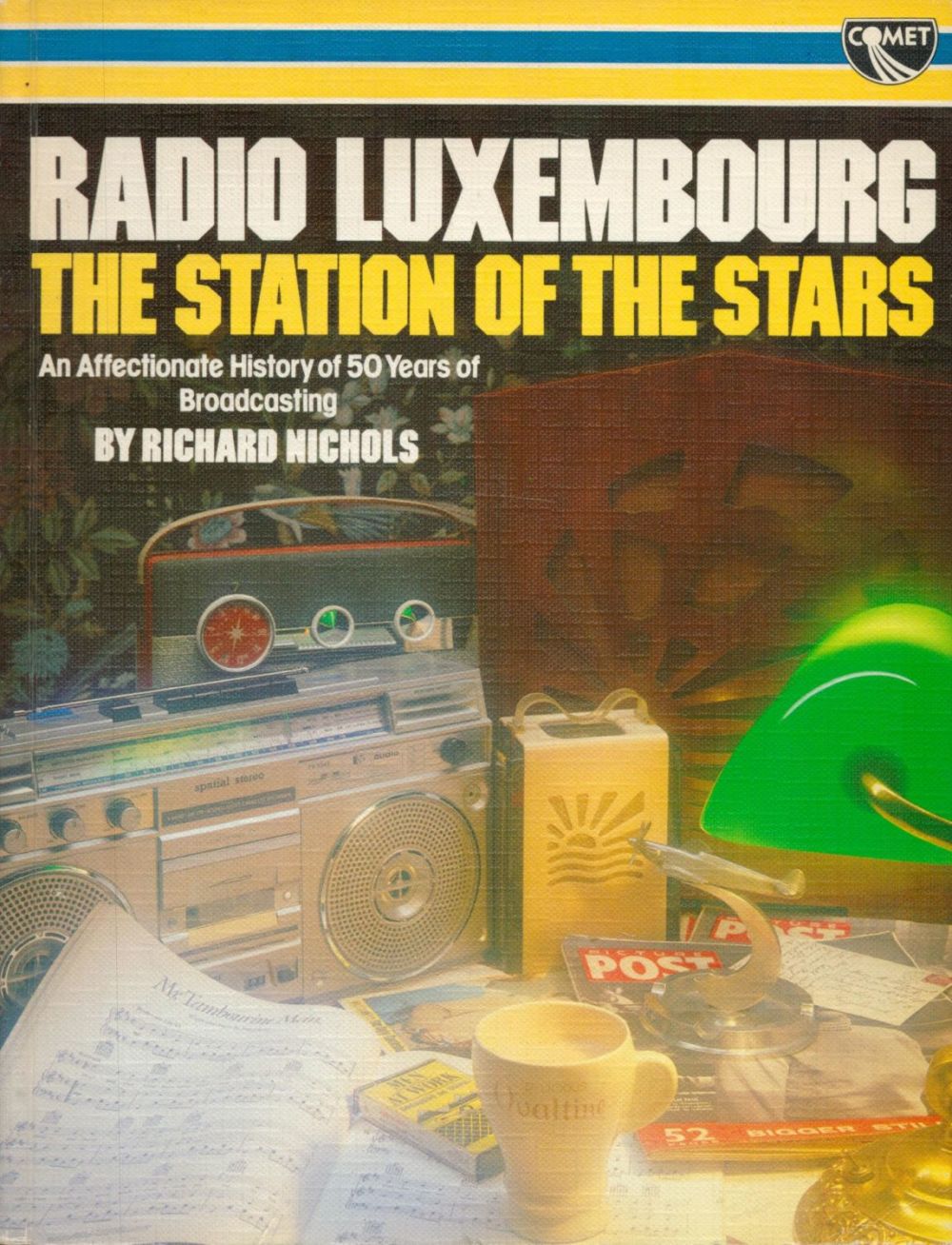 Lot 279: Radio Luxembourg The Station of the Stars by...