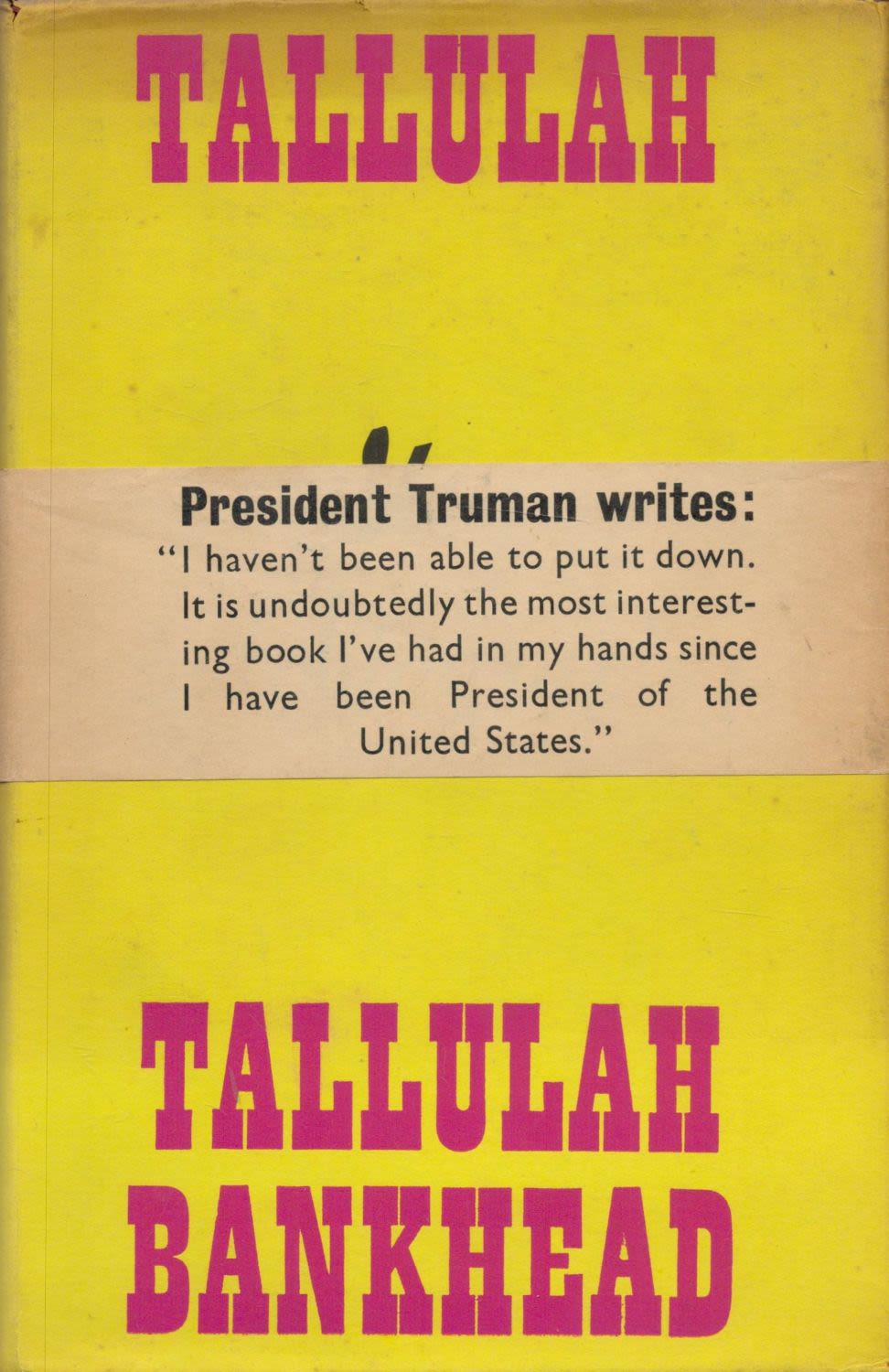 Lot 136: Tallulah Bankhead Tallulah first edition London hardback signed...