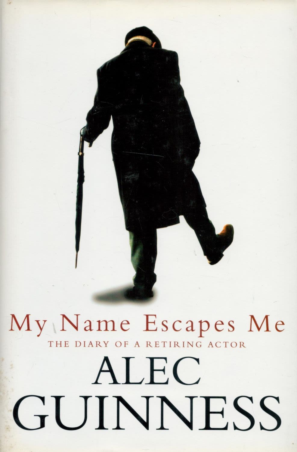 Lot 139: Alec Guinness My Name Escapes Me first edition...