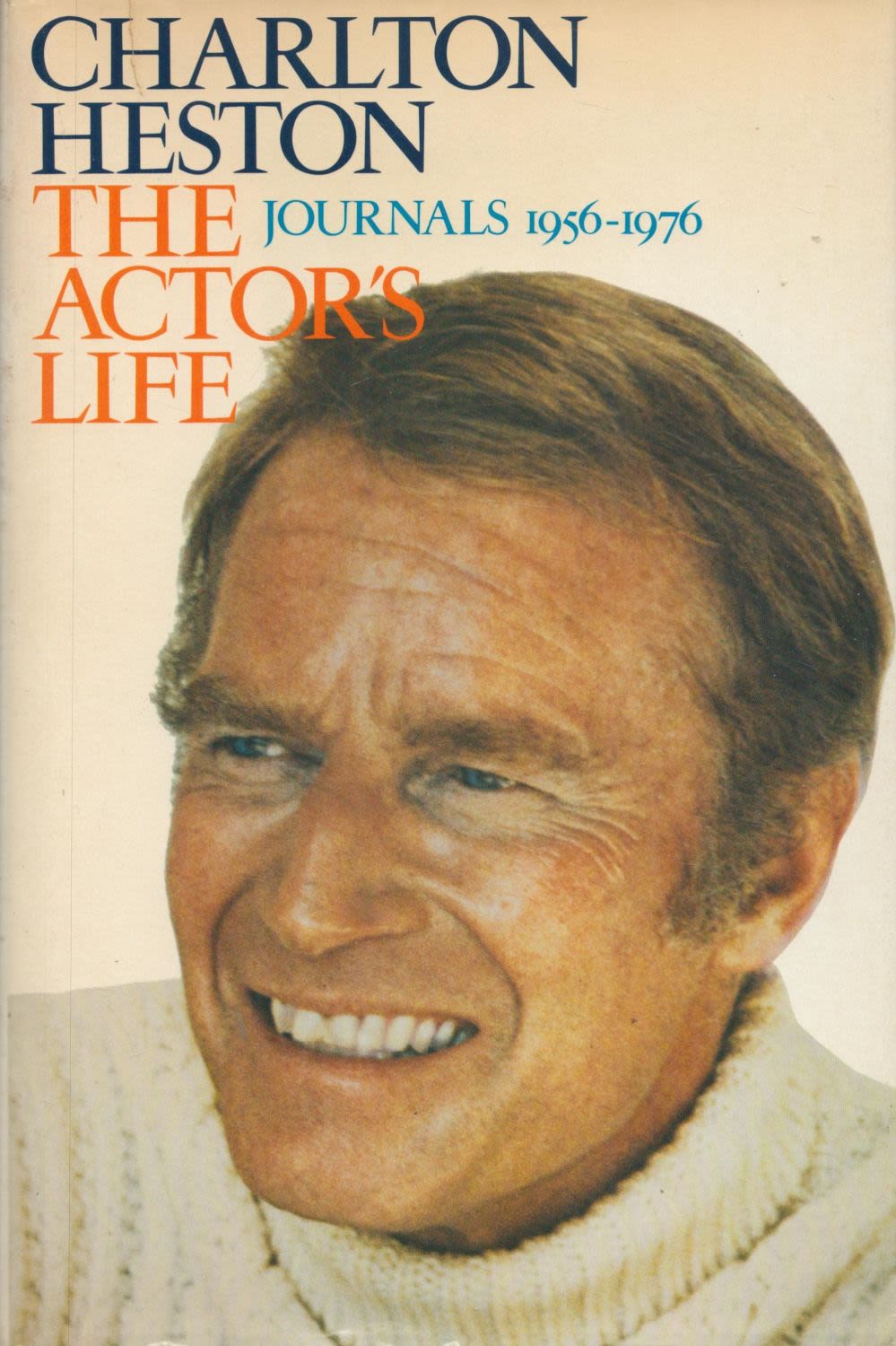 Lot 155: Charlton Heston The Actor's Life, Journals 1956 76...