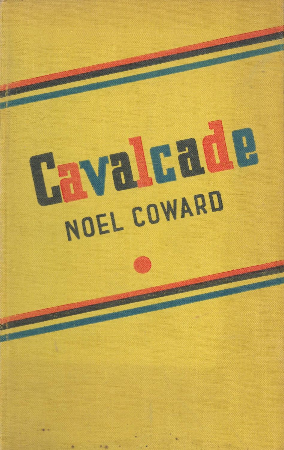 Lot 163: Cavalcade 1932 by Noel Coward, comes with an...
