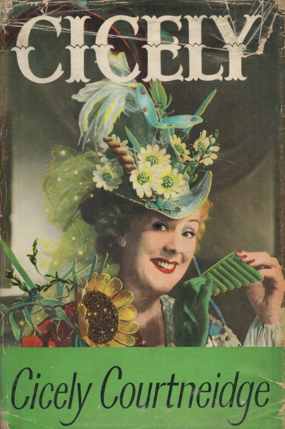 Lot 169: Cicely Courtneidge signed book Cicely with a pasted...