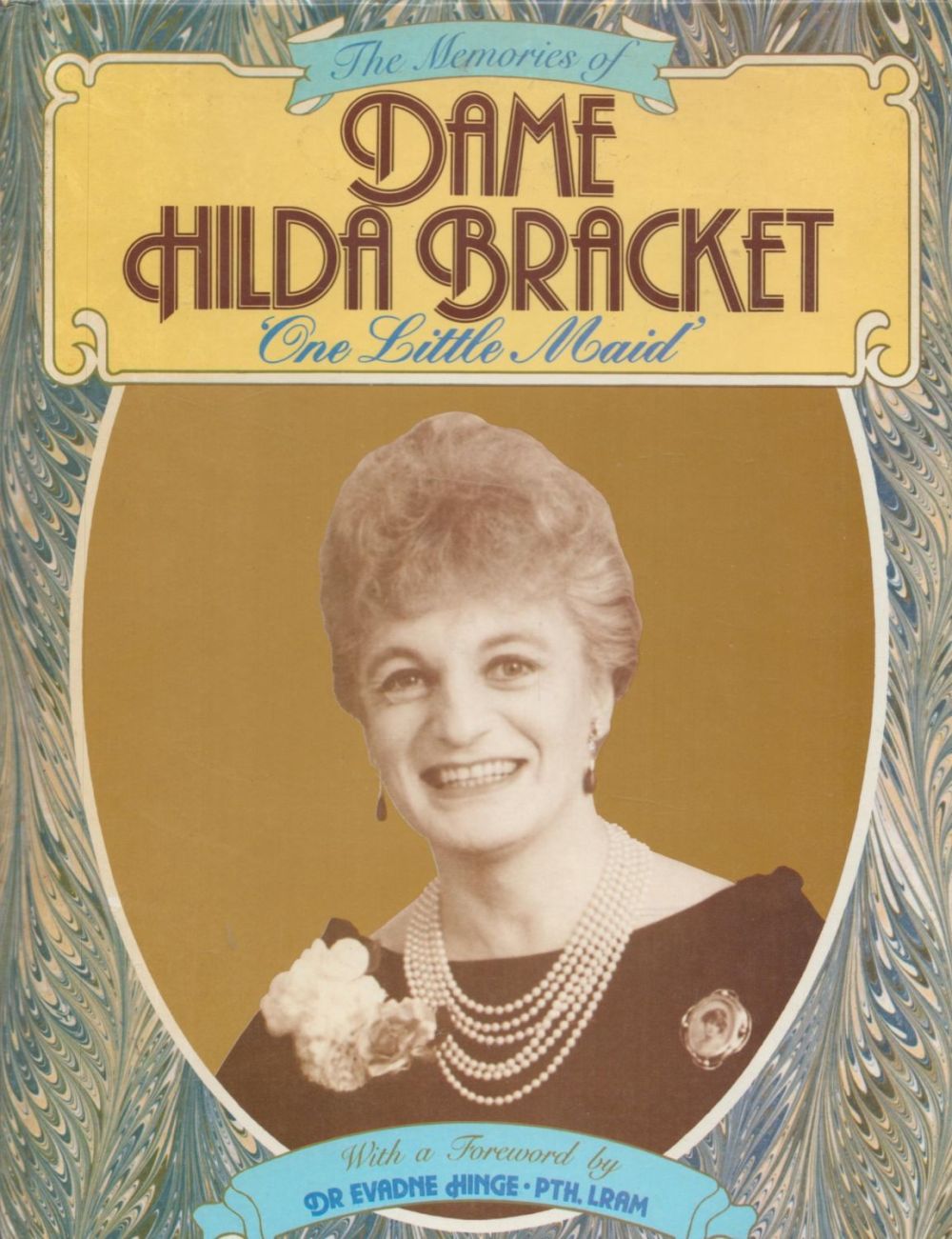 Lot 174: Dame Hilda Bracket Patrick Fyffe signed book One...
