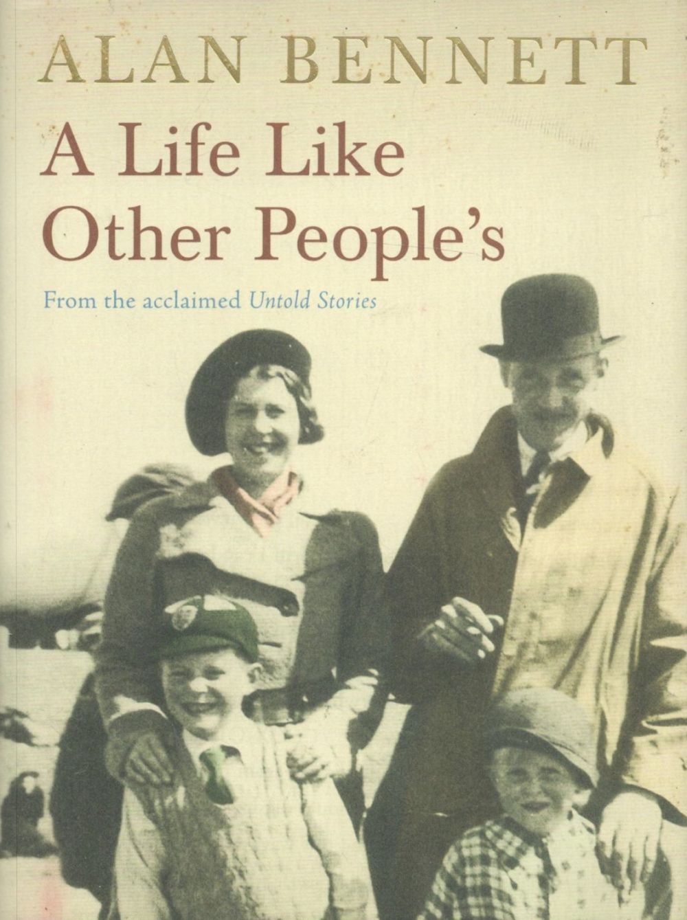 Lot 182: Alan Bennett signed book A Life Like Other...