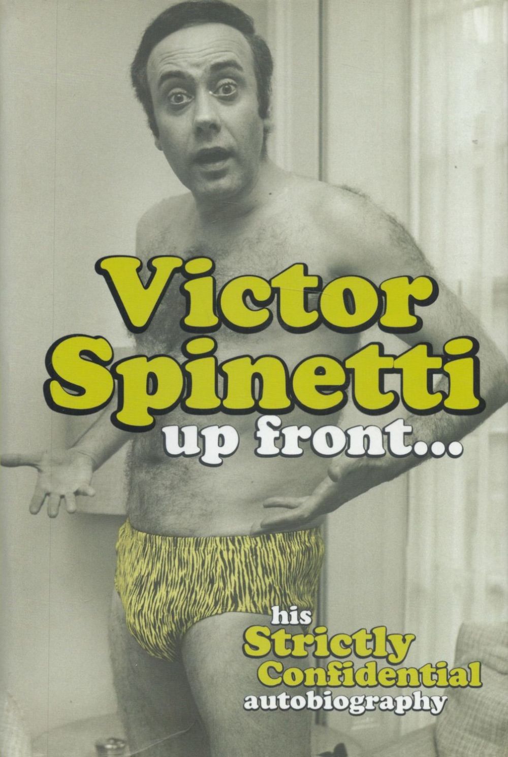 Lot 184: Victor Spinetti signed book Up Front.... autobiography. All...