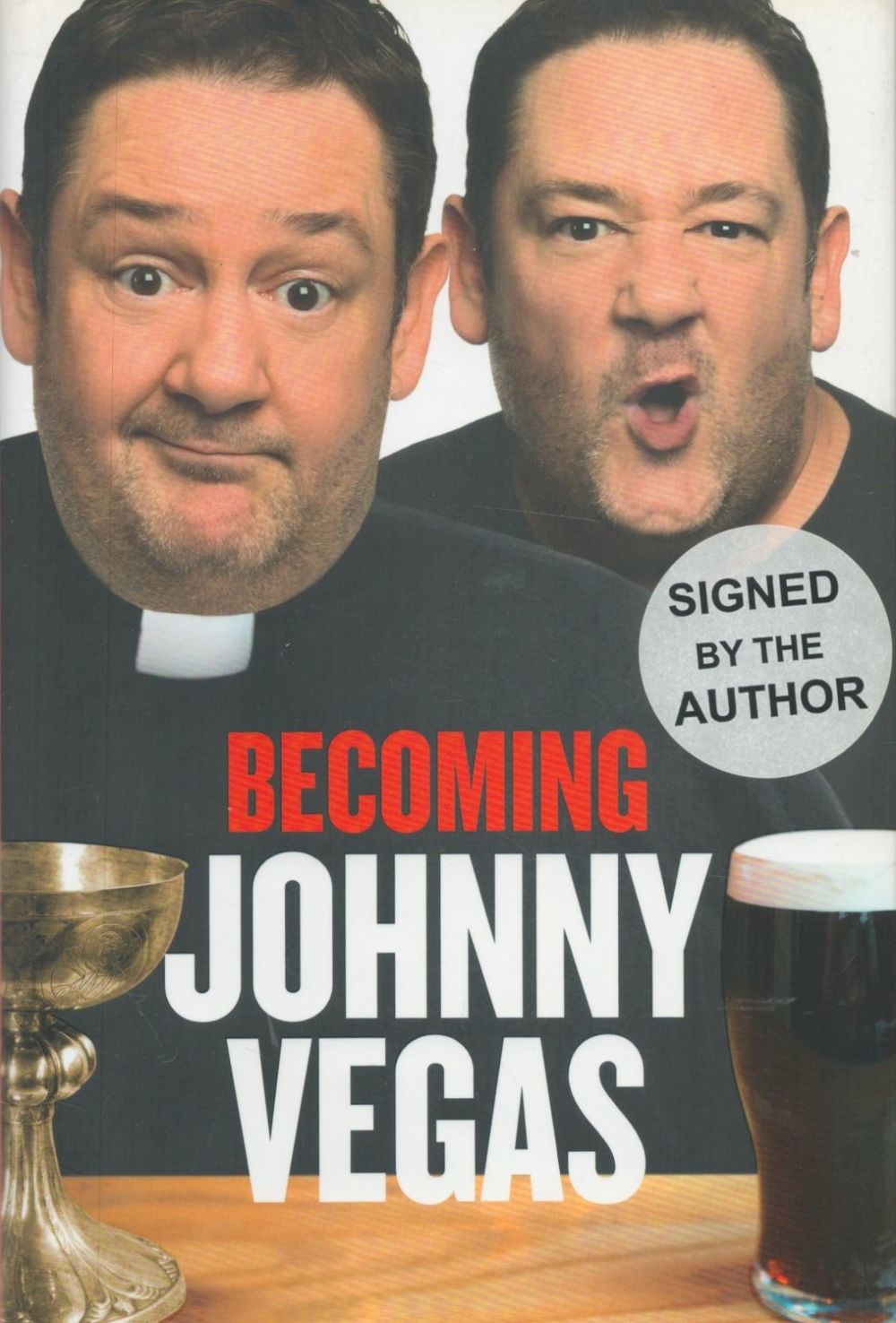Lot 192: Johnny Vegas signed book Becoming. All autographs come...