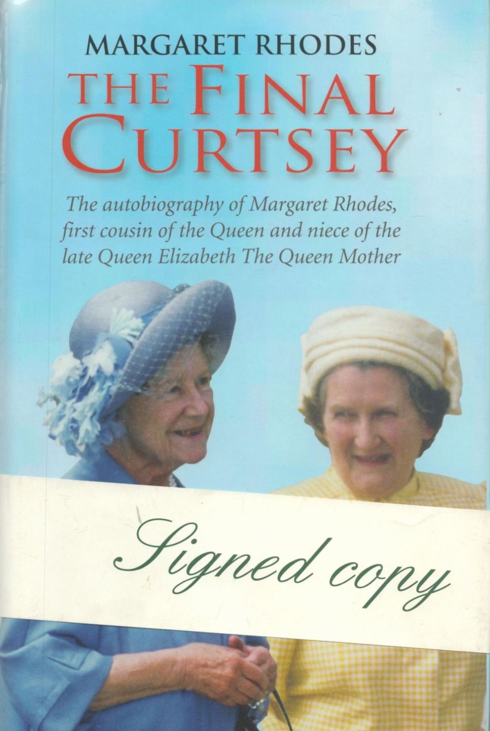 Lot 210: Margaret Rhodes first cousin of the Queen signed...
