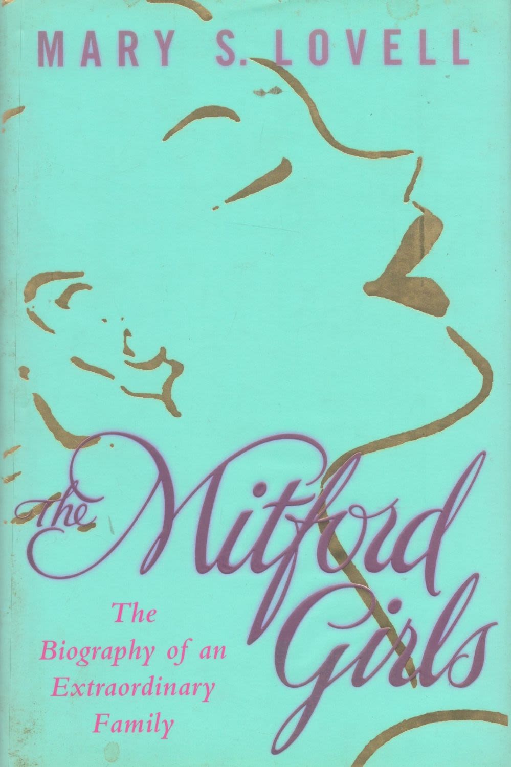 Lot 222: The Mitford Girls by Mary S Lovell signed...
