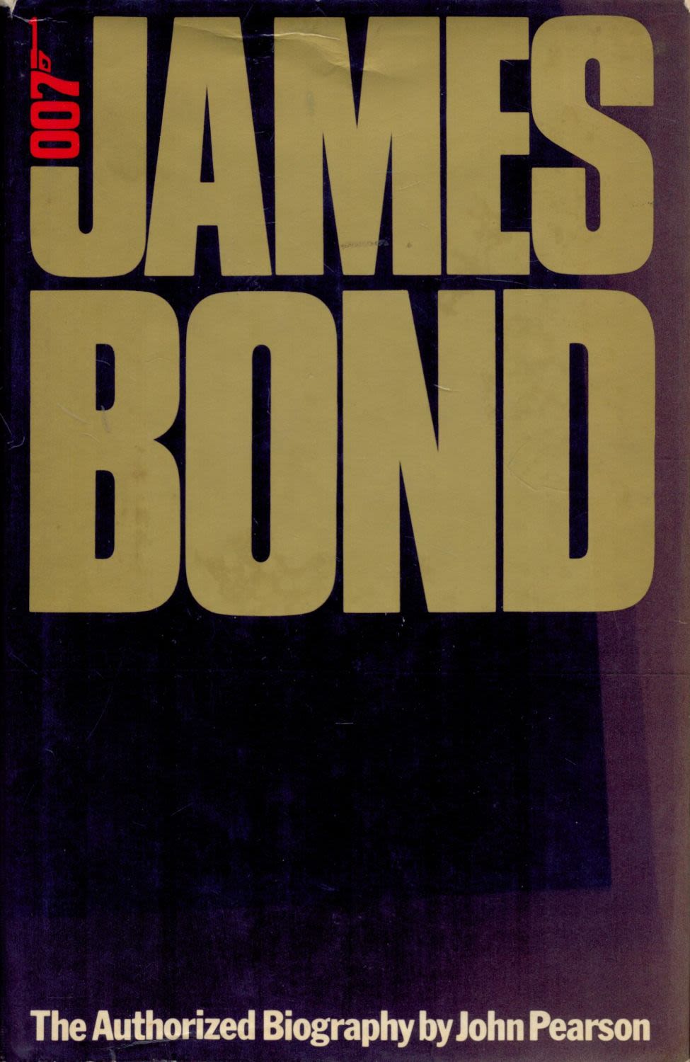 Lot 116: James Bond The Authorised Autobiography by John Pearson,...