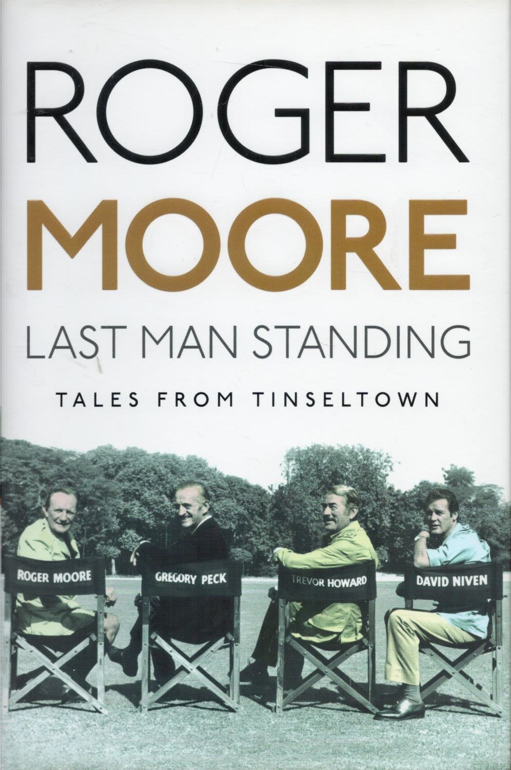 Lot 140: Roger Moore Signed in his own book. 1st...